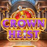 Crown Heist